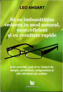 9 moduri prin care îţi poţi îmbunătăţi vederea - Sănătate > Oftalmologie - internshipul.ro